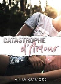 Catastrophe d’Amour
