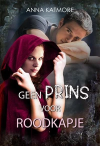 Geen Prins voor Roodkapje