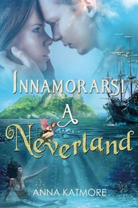 Innamorarsi a Neverland