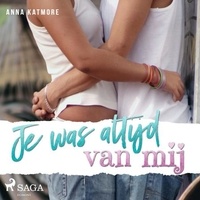 Anna Katmore et Anne Verhaert - Je was altijd van mij.