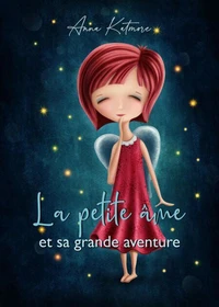 La petite âme et sa grande aventure