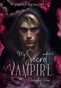 My Secret Vampire: Dracula's Heir