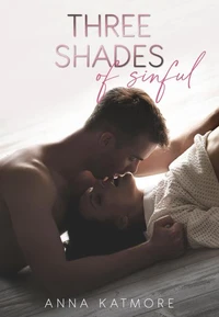 Three Shades of Sinful