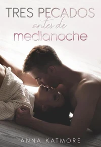 Tres Pecados Antes De Medianoche