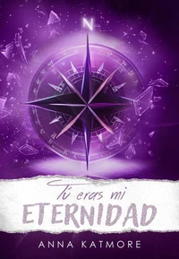 Tú eras mi Eternidad