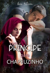 Um Príncipe para Chapeuzinho