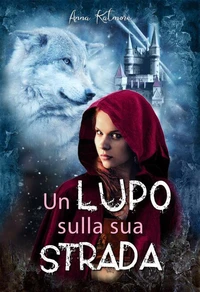 Un Lupo Sulla Sua Strada