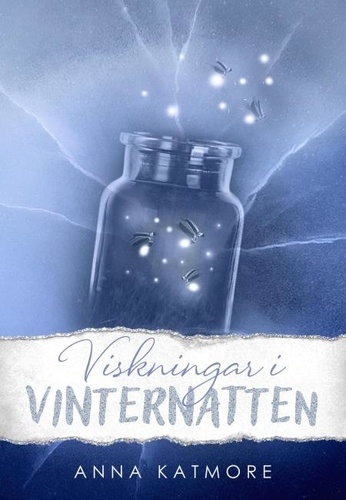  Anna Katmore - Viskningar i Vinternatten - Kärlek i snön, #1.