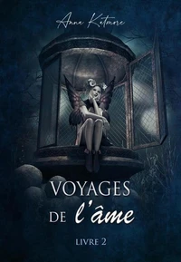 Voyages de l’âme, livre 2