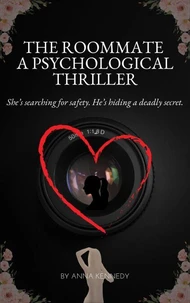 The Roommate  A Psychological Thriller