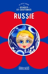 Téléchargez le livre sur ipod nano Russie : le petit guide des usages et coutumes (Litterature Francaise) 9782017114949