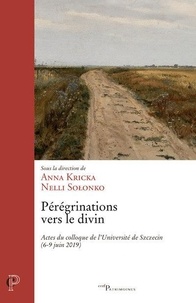 Anna Kricka et Nelli Solonko - Pérégrinations vers le divin.