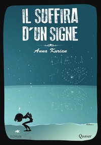 Anna Kurian - Il suffira d'un signe.