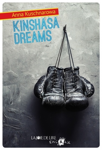 Anna Kuschnarowa - Kinshasa Dreams.