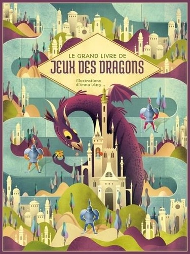 Le grand livre de jeux des dragons