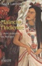 Anna Lanyon - Malinche l'Indienne. - L'autre conquête du Mexique.