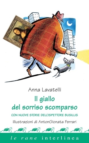 Anna Lavatelli et Antongionata Ferrari - Il giallo del sorriso scomparso.