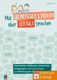 Mit Grundschulkindern über Gefühle sprechen