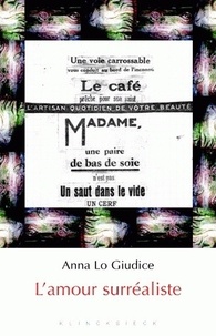 Anna Lo Giudice - L'amour surréaliste.