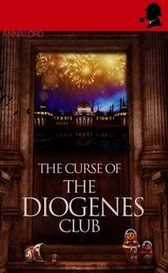 The Curse Of The Diogenes Club