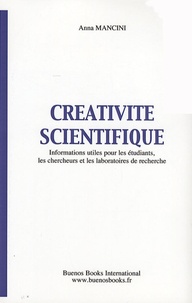 Anna Mancini - Créativité scientifique - Informations utiles pour les étudiants, les chercheurs et les laboratoires de recherche.