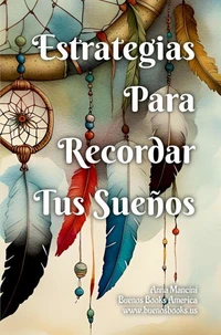 Estrategias Para Recordar Tus Sueños