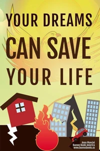 Your Dreams Can Save Your Life, Warning dreams of natural disasters