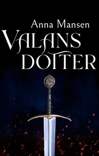 Téléchargez des ebooks gratuits au format kindle Valans Dotter - Vala serien, #1 9798227714732 en francais ePub FB2 CHM par Anna Mansen