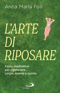 L'arte di riposare