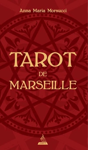 Anna Maria Morsucci et Mattia Ottolini - Tarot de Marseille - Contient : 78 cartes illustrées et 1 guide d'accompagnement.