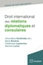 Anna Maria Smolinska et Maria Boutros - Droit international des relations diplomatiques et consulaires.