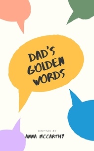 Manuels en ligne téléchargement gratuit Dad's Golden Words ePub en francais 9798201331887