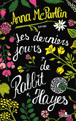 Les derniers jours de Rabbit Hayes Edition en gros caractères