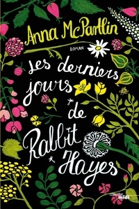 Anna McPartlin et Valérie Le Plouhinec - Les Derniers Jours de Rabbit Hayes - Extrait.