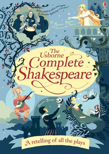 Anna Milbourne - The complete Shakespeare.