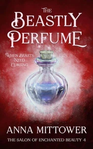 The Beastly Perfume