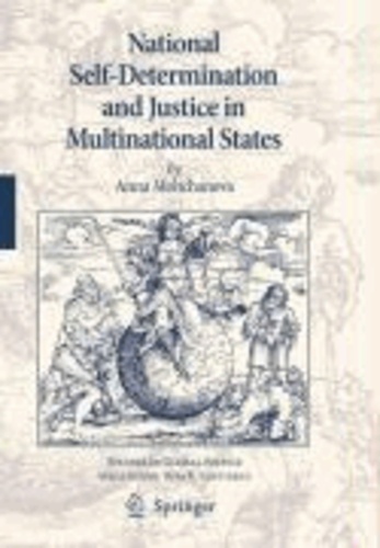 Anna Moltchanova - National Self-Determination and Justice in Multinational States.