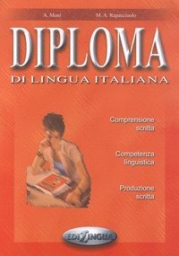 Anna Moni et Maria-Angela Rapacciuolo - Diploma di lingua italiana.