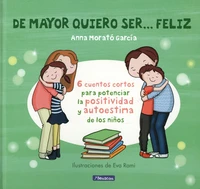 De mayor quiero ser feliz