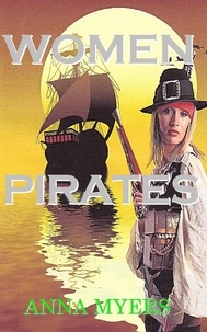  Anna Myers - Women Pirates - Scandalous Women, #3.