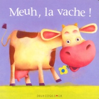 Anna Nilsen et Jonathan Bentley - Meuh, la vache !.