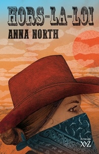 Anna North - Hors-la-loi.
