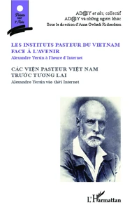 Les instituts Pasteur du Vietnam face à l'avenir