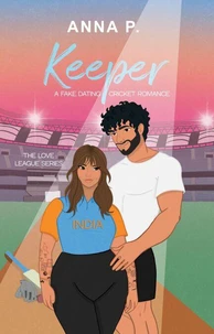 Keeper: A Fake Dating Cricket Romance