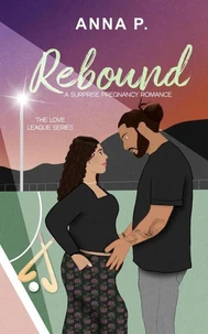 Rebound: A Surprise Pregnancy Romance