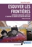 Anna Perraudin - Esquiver les frontières - Expérience migratoire, identités et rapport au groupe des Indiens mexicains.