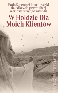 W Hołdzie Dla Moich Klientów