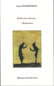 Drôles de saisons, Humaines