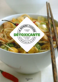 La bonne cuisine détoxicante