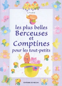 Les plus belles berceuses et comptines pour les tout-petits